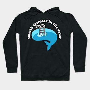 Smooth operator in the water Hoodie